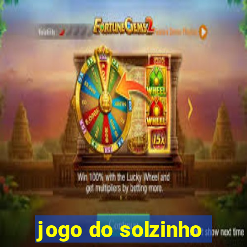 jogo do solzinho